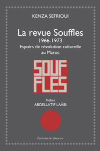 La revue Souffles : Espoirs de révolution culturelle au Maroc (1966-1973)
