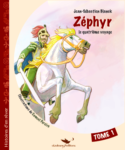 Zéphyr, le quatrième voyage - Tome 1