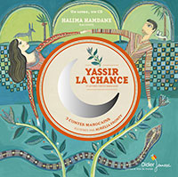 Yassir la chance et autres contes marocains