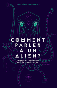 Comment parler à un alien ? 