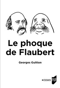 Le phoque de Flaubert
